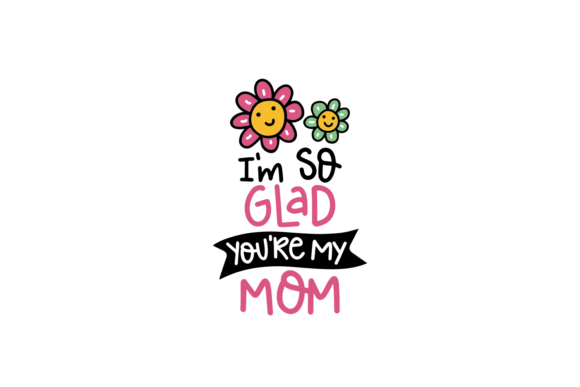I'm So Glad You're My Mom: A Designer's Review