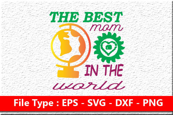 Mom Design: The Best Mom in the World