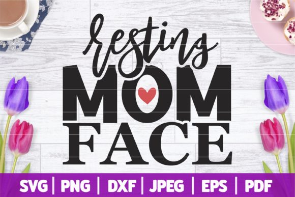 Resting Mom Face SVG: An Embroidery Review