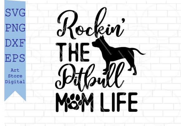 Rockin the Pitbull Mom Life Svg Review