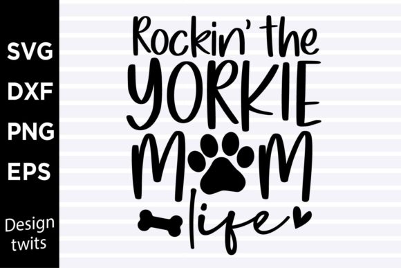 Rockin the Yorkie Mom Life SVG: A Designer's Review