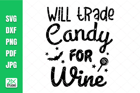 Will Trade Candy for Wine SVG: An Embroidery Review